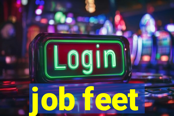 job feet